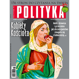 Audiobook AudioPolityka Nr 51-52 z 19 grudnia 2018  - autor Polityka   - czyta Danuta Stachyra