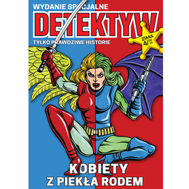 Audiobook Detektyw Wydanie Specjalne nr 4/2019  - autor Polska Agencja Prasowa S. A.   - czyta Wojciech Stagenalski