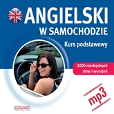 Audiobook Angielski w samochodzie - Kurs podstawowy  - autor Praca zbiorowa   - czyta zespół aktorów