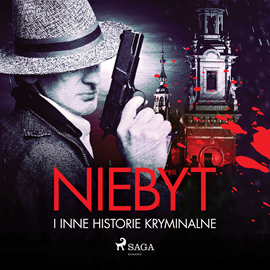 Audiobook Niebyt i inne historie kryminalne  - autor Praca zbiorowa   - czyta Wojciech Masiak