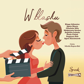 Audiobook W blasku  - autor Autor zbiorowy   - czyta Mirella Rogoza-Biel