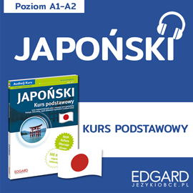 Audiobook Japoński. Kurs podstawowy mp3  - autor PRO Tłumaczenia;Karolina Kostrzębska;Anna Mazurek   - czyta zespół aktorów