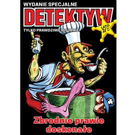 Audiobook Detektyw wydanie specjalne nr 2/2019  - autor Polska Agencja Prasowa S. A.   - czyta Wojciech Stagenalski