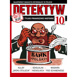 Audiobook Detektyw nr 10/2017  - autor Polska Agencja Prasowa S. A.   - czyta Maciej Kowalik