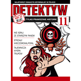 Audiobook Detektyw nr 11/2017  - autor Polska Agencja Prasowa S. A.   - czyta Maciej Kowalik