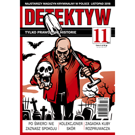 Audiobook Detektyw nr 11/2018  - autor Polska Agencja Prasowa S. A.   - czyta Wojciech Stagenalski