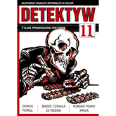 Audiobook Detektyw nr 11/2019  - autor Polska Agencja Prasowa S. A.   - czyta Wojciech Stagenalski