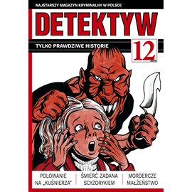 Audiobook Detektyw nr 12/2019  - autor Polska Agencja Prasowa S. A.   - czyta Wojciech Stagenalski