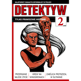 Audiobook Detektyw nr 2/2020  - autor Polska Agencja Prasowa S. A.   - czyta Wojciech Stagenalski