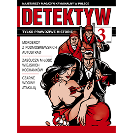 Audiobook Detektyw nr 3/2018  - autor Polska Agencja Prasowa S. A.   - czyta Maciej Kowalik