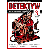 Audiobook Detektyw nr 3/2020  - autor Polska Agencja Prasowa S. A.   - czyta Wojciech Stagenalski