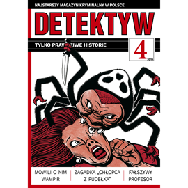 Audiobook Detektyw nr 4/2019  - autor Polska Agencja Prasowa S. A.   - czyta Wojciech Stagenalski