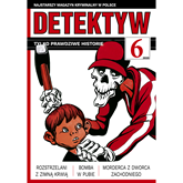 Audiobook Detektyw nr 6/2020  - autor Polska Agencja Prasowa S. A.   - czyta Wojciech Stagenalski