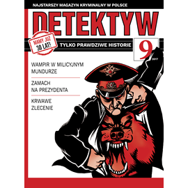 Audiobook Detektyw nr 9/2017  - autor Polska Agencja Prasowa S. A.   - czyta Maciej Kowalik