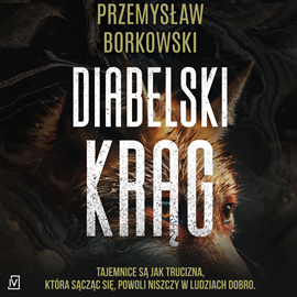 Audiobook Diabelski krąg  - autor Przemysław Borkowski   - czyta Krzysztof Plewako-Szczerbiński