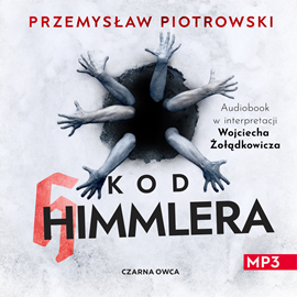 Audiobook Kod Himmlera  - autor Przemysław Piotrowski   - czyta Wojciech Żołądkowicz