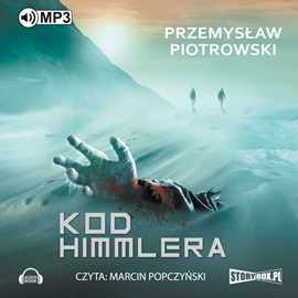 Audiobook Kod Himmlera  - autor Przemysław Piotrowski   - czyta Marcin Popczyński