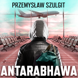 Audiobook Antarabhawa  - autor Przemysław Szulgit   - czyta Tomasz Ignaczak