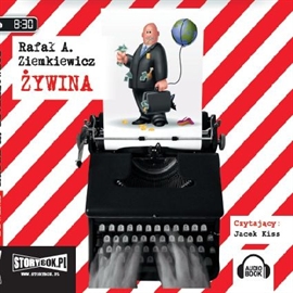 Audiobook Żywina  - autor Rafał Ziemkiewicz   - czyta Jacek Kiss