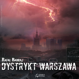 Audiobook Dystrykt Warszawa  - autor Rafał Babraj   - czyta Sebastian Misiuk