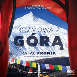Audiobook Rozmowa z górą  - autor Rafał Fronia   - czyta Marcin Popczyński