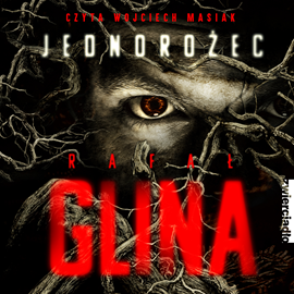 Audiobook Jednorożec  - autor Rafał Glina   - czyta Wojciech Masiak