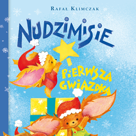 Audiobook Nudzimisie i pierwsza Gwiazdka  - autor Rafał Klimczak   - czyta Jan Marczewski