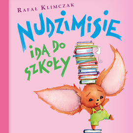 Audiobook Nudzimisie idą do szkoły  - autor Rafał Klimczak   - czyta Jan Marczewski