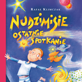 Audiobook Nudzimisie. Ostatnie spotkanie  - autor Rafał Klimczak   - czyta Jan Marczewski