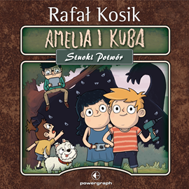 Audiobook Amelia i Kuba. Stuoki potwór  - autor Rafał Kosik   - czyta Wojciech Chorąży