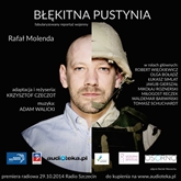 Audiobook Błękitna Pustynia  - autor Rafał Molenda   - czyta zespół aktorów