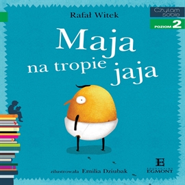 Audiobook Maja na tropie jaja  - autor Rafał Witek   - czyta Jacek Rozenek