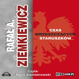Audiobook Czas wrzeszczących staruszków  - autor Rafał Ziemkiewicz   - czyta Roch Siemianowski