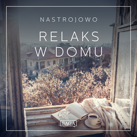 Audiobook Nastrojowo - Relaks w Domu  - autor Rasmus Broe   - czyta Rasmus Broe