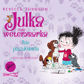 Audiobook Julka – mała weterynarka. Tom 7. Psie poszukiwania  - autor Rebecca Johnson   - czyta Lena Schimscheiner