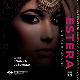 Audiobook Estera  - autor Rebecca Kanner   - czyta Joanna Jeżewska