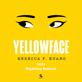 Audiobook Yellowface  - autor Rebecca F. Kuang   - czyta Magdalena Kumorek