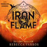 Audiobook Iron Flame. Żelazny płomień  - autor Rebecca Yarros   - czyta Magdalena Kumorek