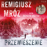 Audiobook Przewieszenie  - autor Remigiusz Mróz   - czyta Krzysztof Gosztyła