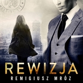 Audiobook Rewizja  - autor Remigiusz Mróz   - czyta Krzysztof Gosztyła