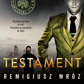 Audiobook Testament  - autor Remigiusz Mróz   - czyta Krzysztof Gosztyła
