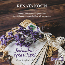 Audiobook Jedwabne rękawiczki  - autor Renata Kosin   - czyta Anna Krypczyk