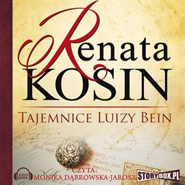 Audiobook Tajemnice Luizy Bein  - autor Renata Kosin   - czyta Monika Dąbrowska-Jarosz
