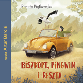 Audiobook Biszkopt, pingwin i reszta  - autor Renata Piątkowska   - czyta Artur Barciś