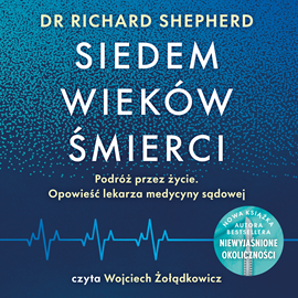 Audiobook Siedem wieków śmierci  - autor Richard Shepherd   - czyta Wojciech Żołądkowicz