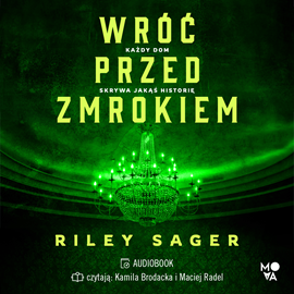 Riley Sager - Wróć przed zmrokiem (2022) [audiobook PL]