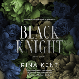 Audiobook Black Knight  - autor Rina Kent   - czyta Magdalena Emilianowicz