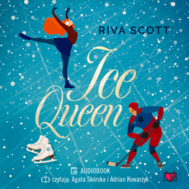 Audiobook Ice Queen  - autor Riva Scott   - czyta zespół aktorów