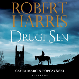 Audiobook Drugi sen  - autor Robert Harris   - czyta Marcin Popczyński