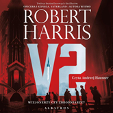 Audiobook V2  - autor Robert Harris   - czyta Andrzej Hausner
